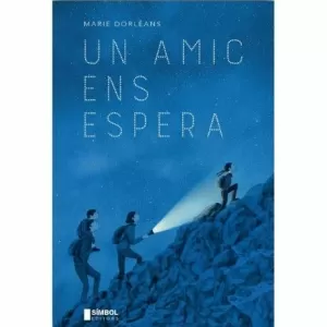 UN AMIC ENS ESPERA UN AMIC ENS ESPERA