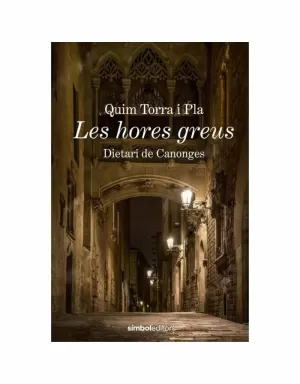 LES HORES GREUS LES HORES GREUS