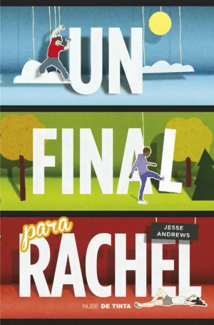 UN FINAL PARA RACHEL UN FINAL PARA RACHEL