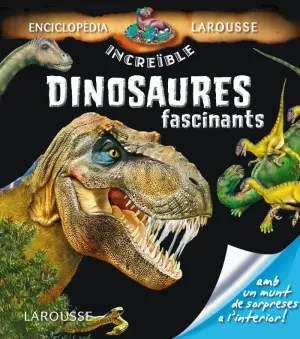DINOSAURES FASCINANTS DINOSAURES FASCINANTS
