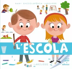 BABY ENCICLOPÈDIA. L ' ESCOLA BABY ENCICLOPÈDIA. L ' ESCOLA
