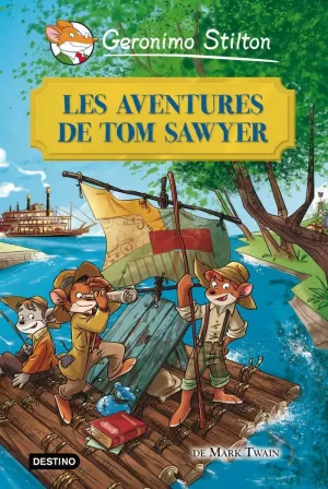 LES AVENTURES DE TOM SAWYER LES AVENTURES DE TOM SAWYER