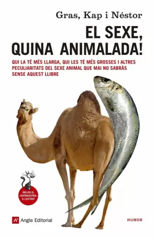 EL SEXE, QUINA ANIMALADA! EL SEXE, QUINA ANIMALADA!