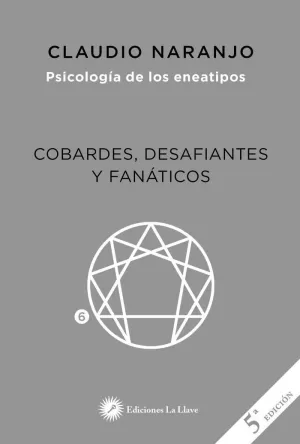 COBARDES, DESAFIANTES Y FANÁTICOS COBARDES, DESAFIANTES Y FANÁTICOS