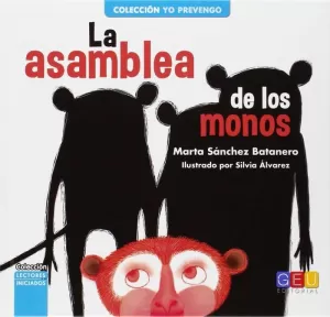 LA ASAMBLEA DE LOS MONOS LA ASAMBLEA DE LOS MONOS