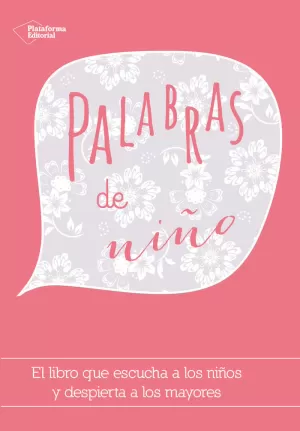 PALABRAS DE NIÑO PALABRAS DE NIÑO