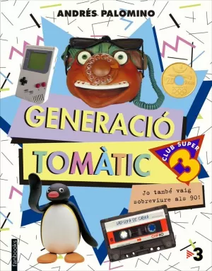 GENERACIÓ TOMÀTIC GENERACIÓ TOMÀTIC