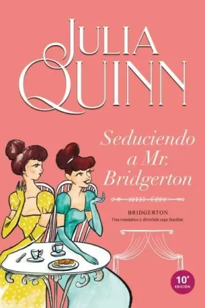SEDUCIENDO A MR - BRIDGERTON (BRIDGERTON 4)