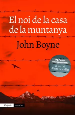 EL NOI DE LA CASA DE LA MUNTANYA EL NOI DE LA CASA DE LA MUNTANYA