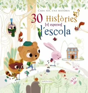 30 HISTÒRIES TOT ESPERANT L ' ESCOLA 30 HISTÒRIES TOT ESPERANT L ' ESCOLA