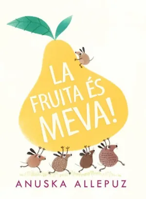 LA FRUITA ES MEVA! LA FRUITA ES MEVA!