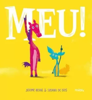 MEU! MEU!