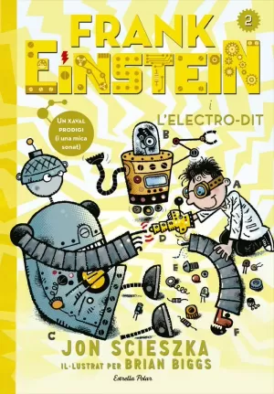 FRANK EINSTEIN I L'ELECTRO-DIT FRANK EINSTEIN I L'ELECTRO-DIT