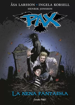 PAX. LA NENA FANTASMA PAX. LA NENA FANTASMA