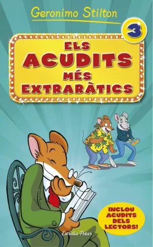 ELS ACUDITS MÉS EXTRARÀTICS 3 ELS ACUDITS MÉS EXTRARÀTICS 3