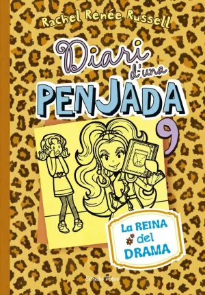DIARI D'UNA PENJADA 9. LA REINA DEL DRAMA DIARI D'UNA PENJADA 9. LA REINA DEL DRAMA
