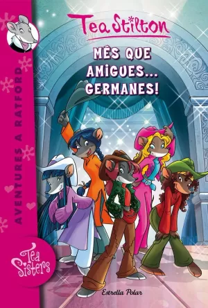 MÉS QUE AMIGUES... GERMANES! MÉS QUE AMIGUES... GERMANES!