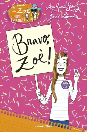 BRAVO, ZOÈ! BRAVO, ZOÈ!