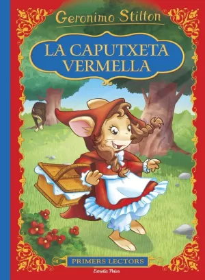 LA CAPUTXETA VERMELLA LA CAPUTXETA VERMELLA