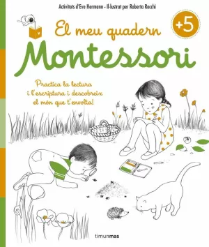 EL MEU QUADERN MONTESSORI +5 EL MEU QUADERN MONTESSORI +5
