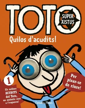 TOTO SUPERXISTUS. QUILOS D'ACUDITS TOTO SUPERXISTUS. QUILOS D'ACUDITS