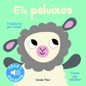 ELS PELUIXOS. TOCA I ESCOLTA ELS PELUIXOS. TOCA I ESCOLTA