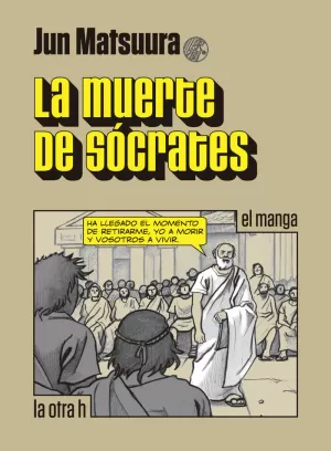 LA MUERTE DE SÓCRATES LA MUERTE DE SÓCRATES