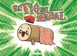 EL TIÓ DE NADAL EL TIÓ DE NADAL