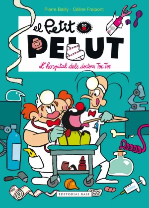 PETIT PELUT 11. L'HOSPITAL DELS DOCTORS TOC TOC