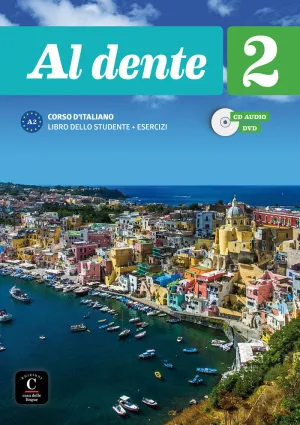 AL DENTE 2 LIBRO DELLO STUDENTE + ESERCIZI AL DENTE 2 LIBRO DELLO STUDENTE + ESERCIZI