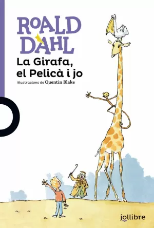 LA GIRAFA, EL PELICÀ I JO CATAL LA GIRAFA, EL PELICÀ I JO CATAL