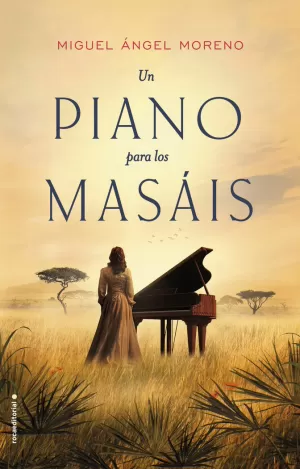 UN PIANO PARA LOS MASÁIS UN PIANO PARA LOS MASÁIS