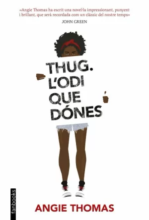 THUG. L'ODI QUE DÓNES THUG. L'ODI QUE DÓNES