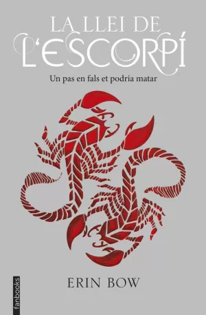 LA LLEI DE L'ESCORPÍ LA LLEI DE L'ESCORPÍ