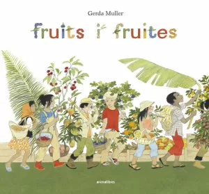 FRUITS I FRUITES FRUITS I FRUITES