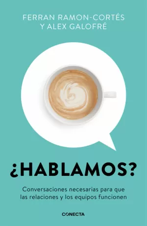 ¿HABLAMOS? - CONVERSACIONES NECESARIAS PARA QUE LA ¿HABLAMOS? - CONVERSACIONES NECESARIAS PARA QUE LA
