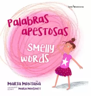 PALABRAS APESTOSAS / SMELLY WORDS PALABRAS APESTOSAS / SMELLY WORDS