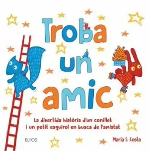 TROBA UN AMIC TROBA UN AMIC
