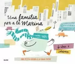 UNA FAMÍLIA PER A LA MARINA UNA FAMÍLIA PER A LA MARINA