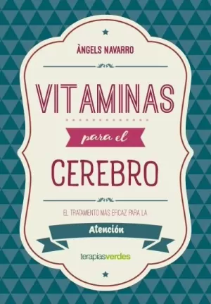 VITAMINAS PARA EL CEREBRO. ATENCIÓN VITAMINAS PARA EL CEREBRO. ATENCIÓN