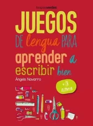 JUEGOS DE LENGUA PARA APRENDER A ESCRIBIR BIEN +8 JUEGOS DE LENGUA PARA APRENDER A ESCRIBIR BIEN +8