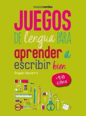 JUEGOS DE LENGUA PARA APRENDER A ESCRIBIR BIEN +10 JUEGOS DE LENGUA PARA APRENDER A ESCRIBIR BIEN +10