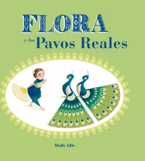 FLORA Y LOS PAVOS REALES FLORA Y LOS PAVOS REALES