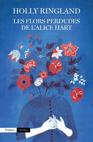 LES FLORS PERDUDES DE L'ALICE HART LES FLORS PERDUDES DE L'ALICE HART