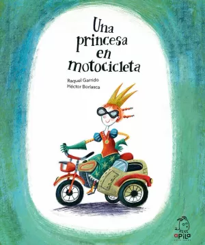 UNA PRINCESA EN MOTOCICLETA UNA PRINCESA EN MOTOCICLETA