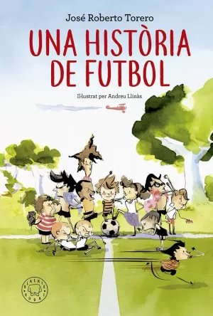 HISTORIA DE FUTBOL, UNA (CATALAN) HISTORIA DE FUTBOL, UNA (CATALAN)