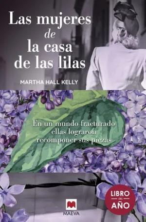 MUJERES DE LA CASA DE LAS LILAS, LAS MUJERES DE LA CASA DE LAS LILAS, LAS