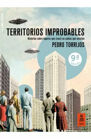 TERRITORIOS IMPROBABLES TERRITORIOS IMPROBABLES
