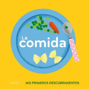 PRIMEROS DESCUBRIMIENTOS. LA COMIDA