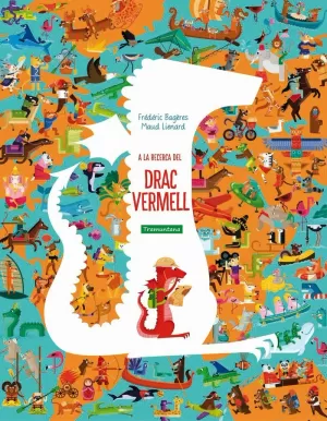 A LA RECERCA DEL DRAC VERMELL A LA RECERCA DEL DRAC VERMELL